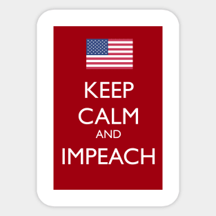 Keep Calm and Impeach Sticker